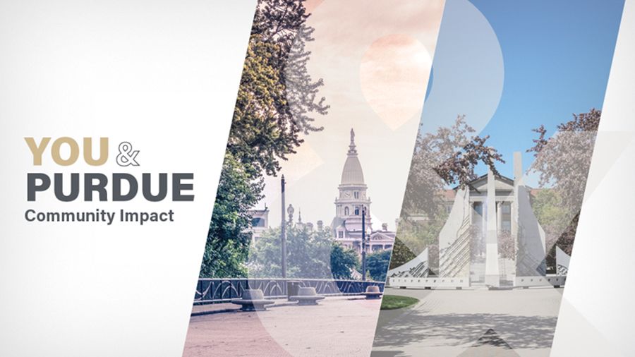 The image says "You & Purdue Community Impact"