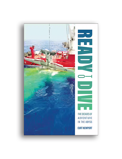Ready to Dive: Five Decades of Adventure in the Abyss