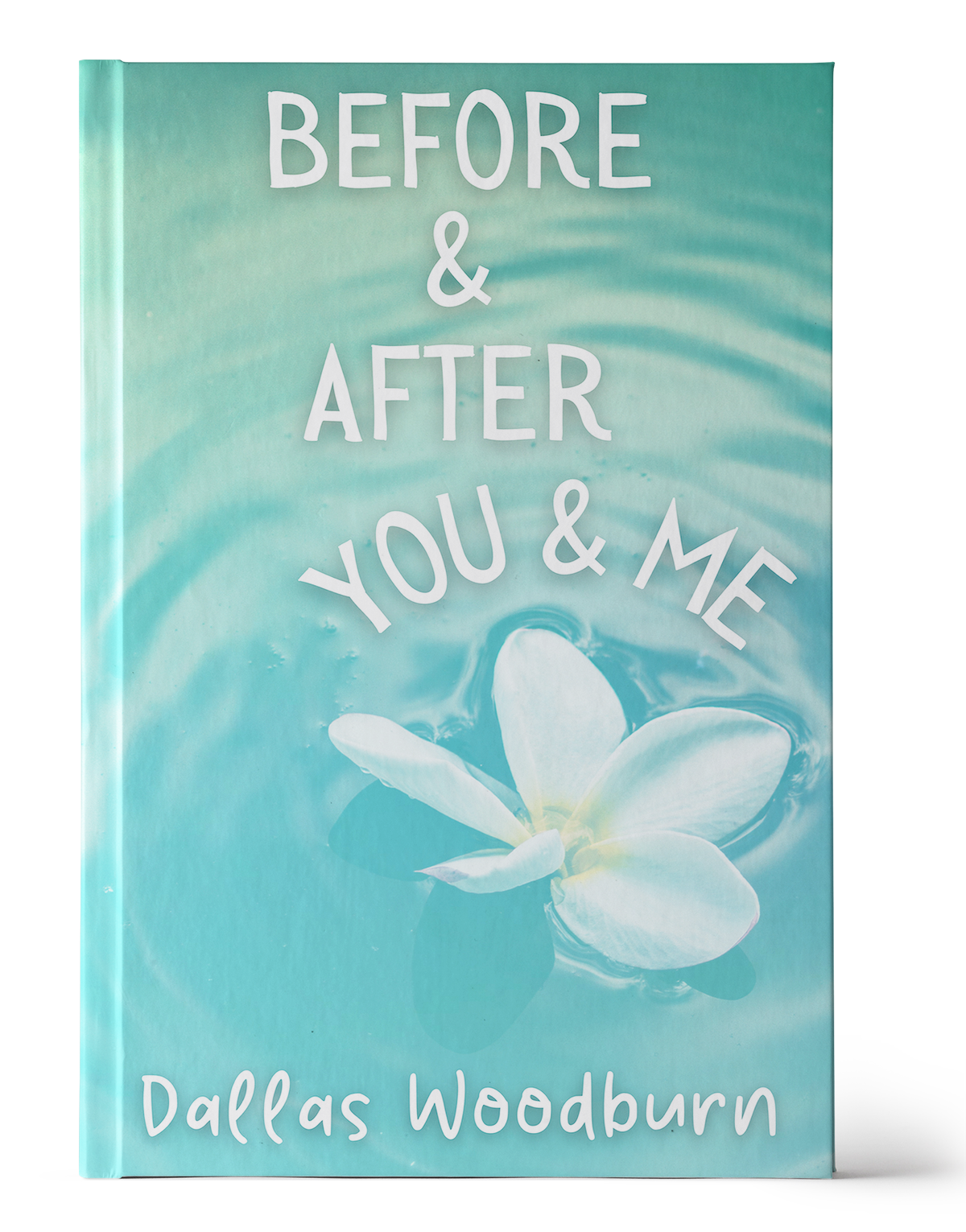 Before and after you and me